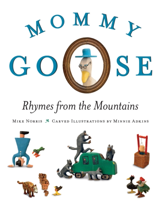 Mommy Goose : Rhymes from the Mountains, PDF eBook