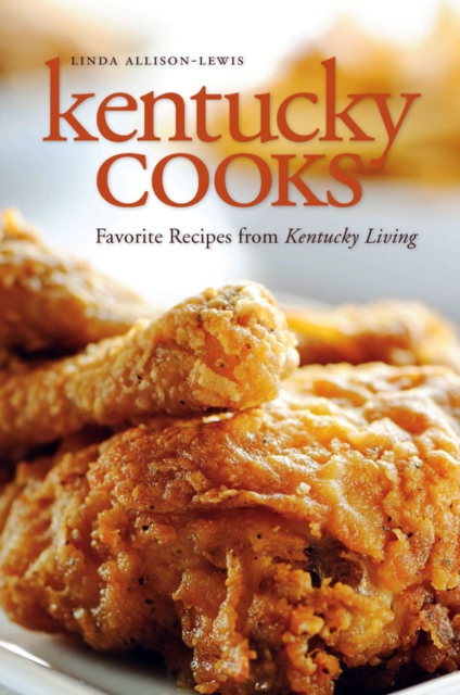 Kentucky Cooks : Favorite Recipes from Kentucky Living, EPUB eBook