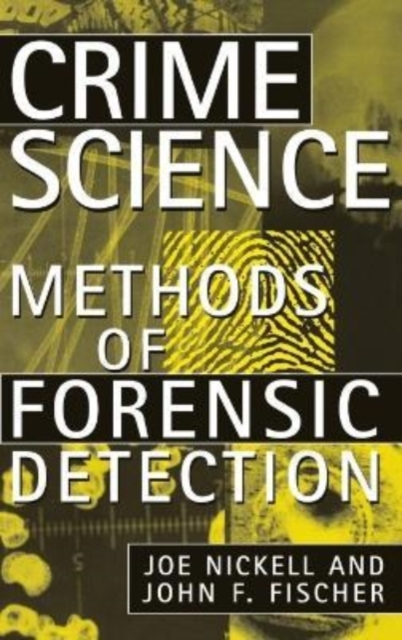 Crime Science : Methods of Forensic Detection, Paperback / softback Book