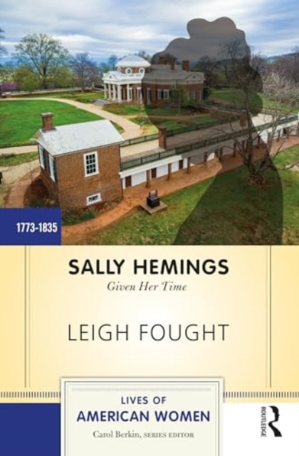 Sally Hemings : Given Her Time, Paperback / softback Book