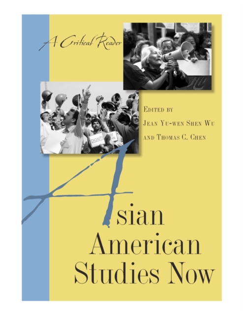 Asian American Studies Now : A Critical Reader, PDF eBook