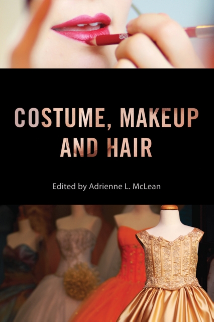 Costume, Makeup, and Hair, PDF eBook
