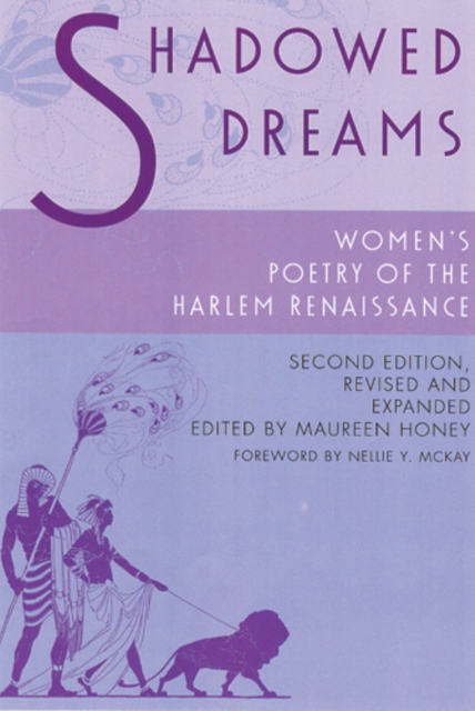 Shadowed Dreams : Women's Poetry of the Harlem Renaissance, PDF eBook