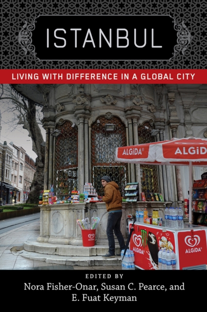Istanbul : Living with Difference in a Global City, PDF eBook