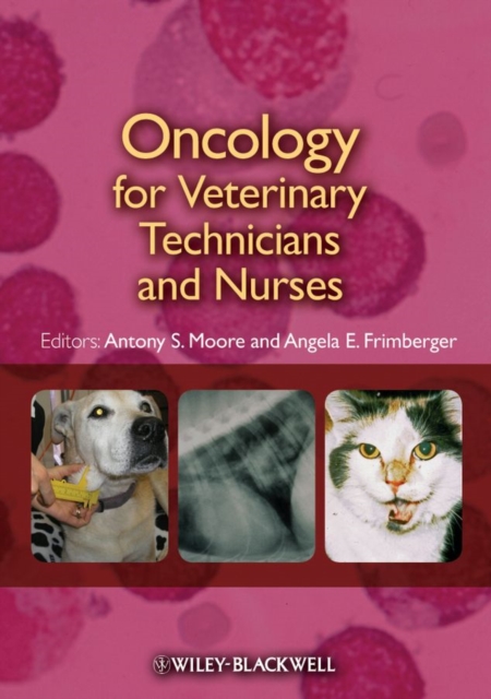 Oncology for Veterinary Technicians and Nurses, PDF eBook
