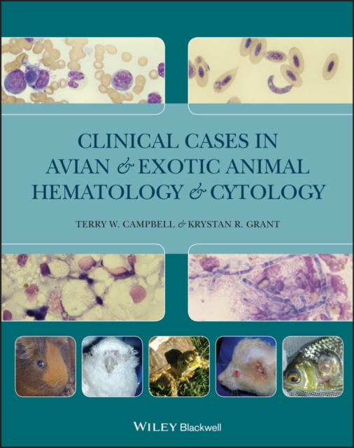 Clinical Cases in Avian and Exotic Animal Hematology and Cytology, PDF eBook