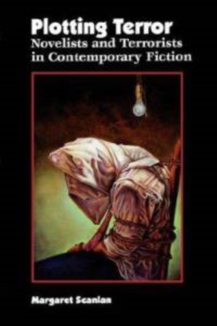 Plotting Terror : Novelists and Terrorists in Contemporary Fiction, EPUB eBook