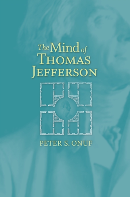 The Mind of Thomas Jefferson, EPUB eBook
