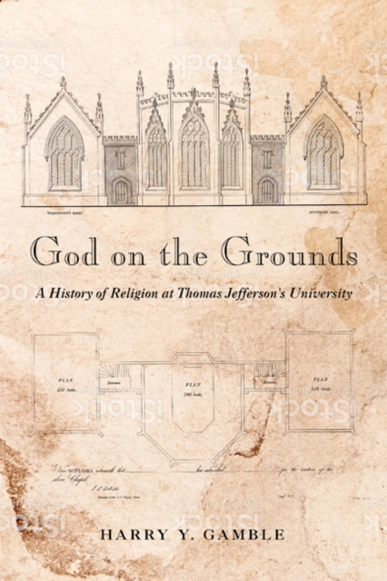 God on the Grounds : A History of Religion at Thomas Jefferson's University, EPUB eBook