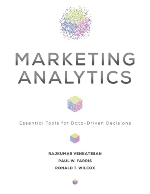 Marketing Analytics : Essential Tools for Data-Driven Decisions, EPUB eBook