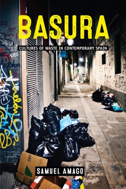 Basura : Cultures of Waste in Contemporary Spain, EPUB eBook