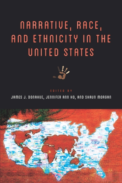 Narrative, Race, and Ethnicity in the United States, EPUB eBook