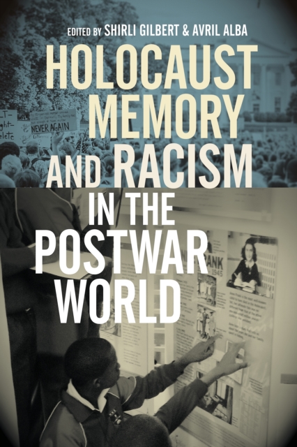 Holocaust Memory and Racism in the Postwar World, EPUB eBook