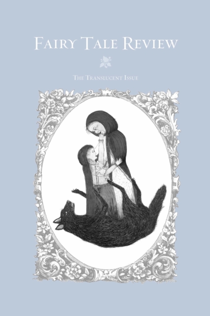 Fairy Tale Review : The Translucent Issue #13, EPUB eBook