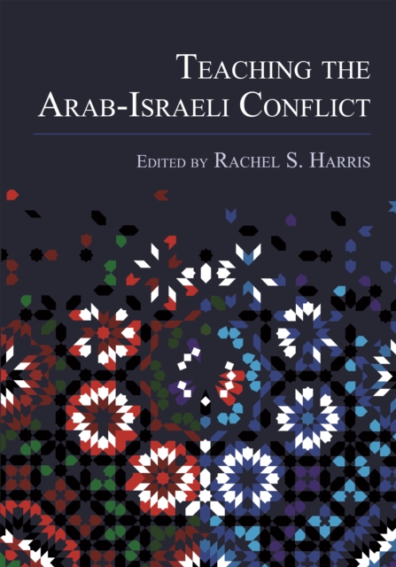 Teaching the Arab-Israeli Conflict, EPUB eBook