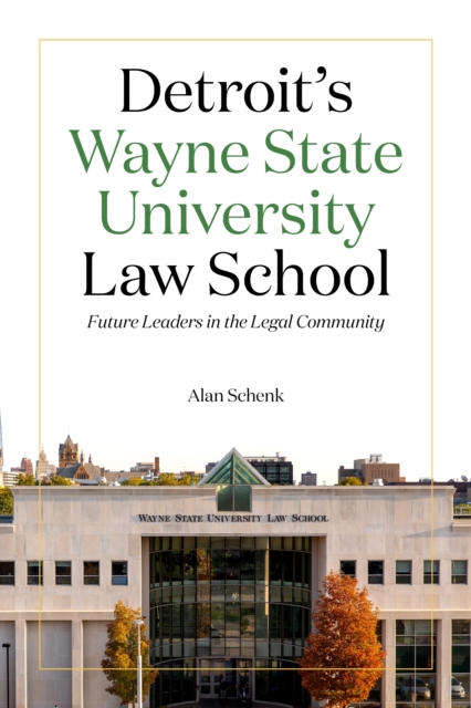 Detroit's Wayne State University Law School, EPUB eBook