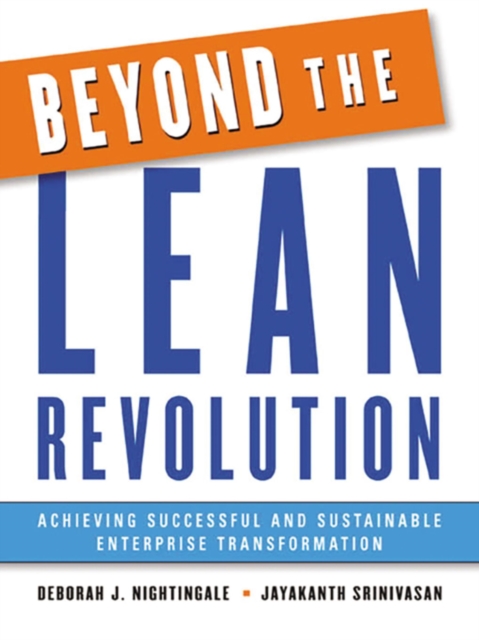 Beyond the Lean Revolution : Achieving Successful and Sustainable Enterprise Transformation, EPUB eBook