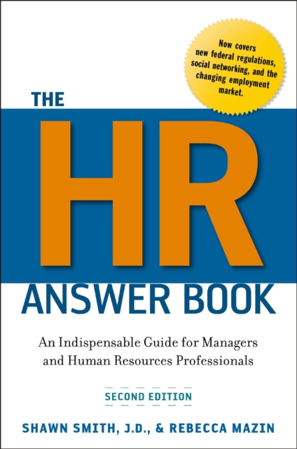 The HR Answer Book : An Indispensable Guide for Managers and Human Resources Professionals, EPUB eBook