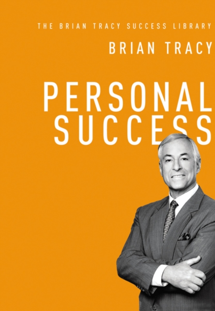 Personal Success (The Brian Tracy Success Library), EPUB eBook
