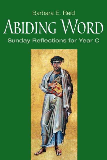 Abiding Word : Sunday Reflections for Year C, EPUB eBook