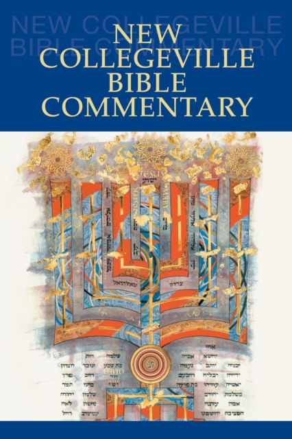 New Collegeville Bible Commentary : One Volume Hardcover Edition, Hardback Book