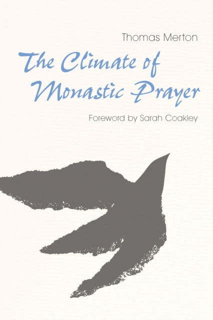 The Climate of Monastic Prayer, EPUB eBook