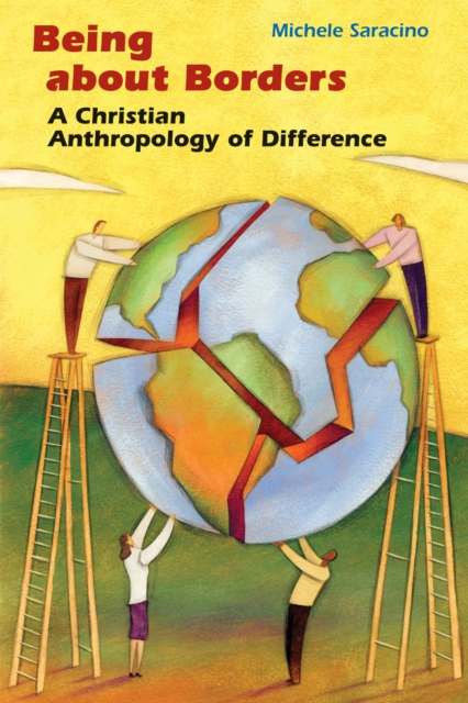 Being about Borders : A Christian Anthropology of Difference, EPUB eBook