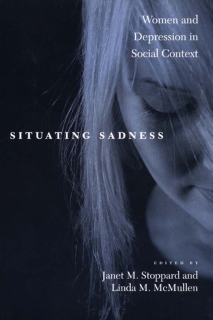 Situating Sadness : Women and Depression in Social Context, EPUB eBook