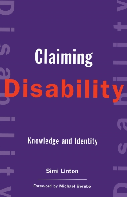 Claiming Disability : Knowledge and Identity, PDF eBook