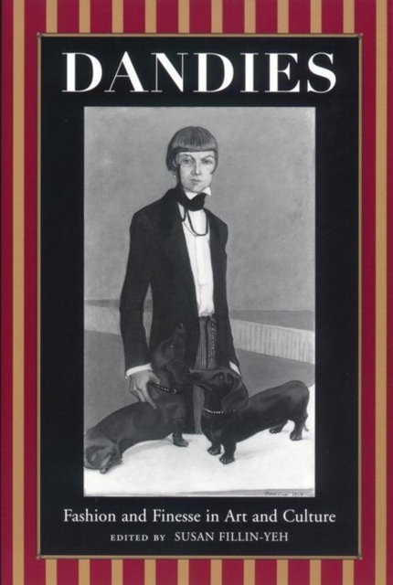 Dandies : Fashion and Finesse in Art and Culture, EPUB eBook