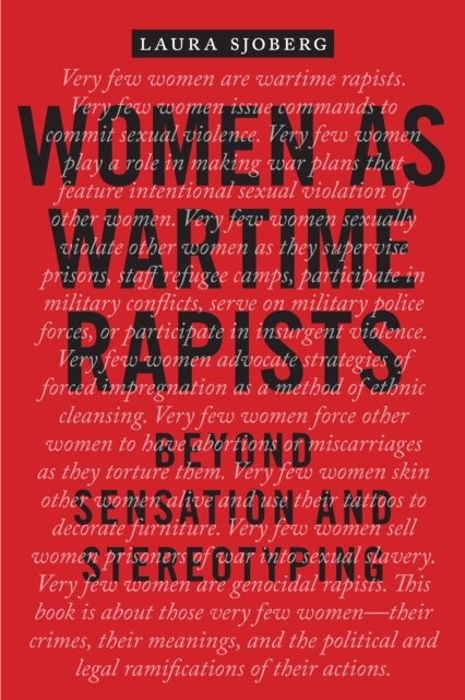 Women as Wartime Rapists : Beyond Sensation and Stereotyping, Paperback / softback Book