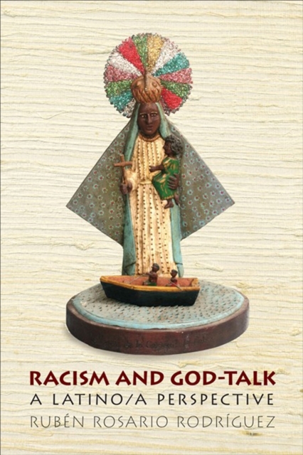 Racism and God-Talk : A Latino/a Perspective, EPUB eBook