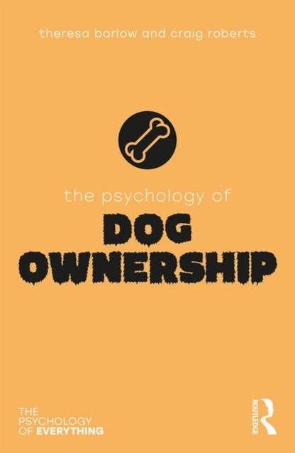 The Psychology of Dog Ownership, Paperback / softback Book