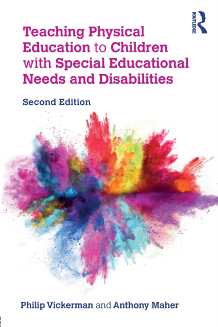 Teaching Physical Education to Children with Special Educational Needs and Disabilities, Paperback / softback Book