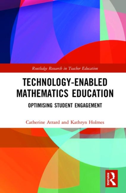 Technology-enabled Mathematics Education : Optimising Student Engagement, Hardback Book