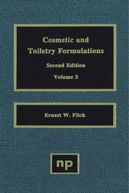 Cosmetic and Toiletry Formulations, Vol. 5, PDF eBook