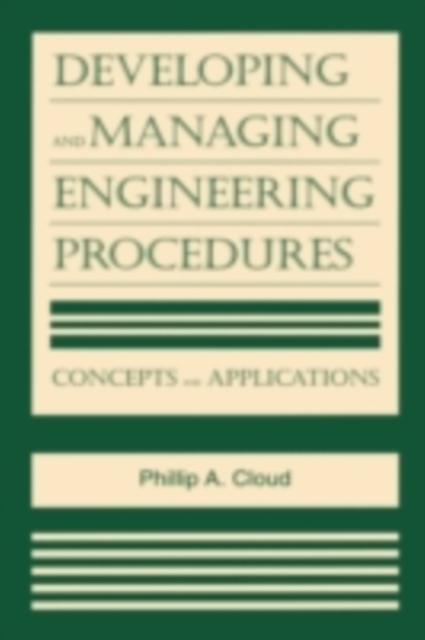 Developing and Managing Engineering Procedures : Concepts and Applications, PDF eBook