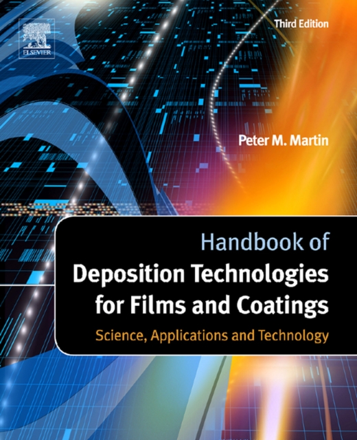 Handbook of Deposition Technologies for Films and Coatings : Science, Applications and Technology, EPUB eBook