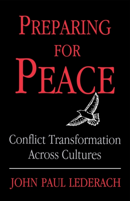 Preparing For Peace : Conflict Transformation Across Cultures, PDF eBook