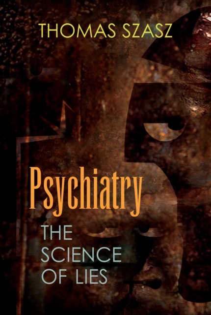 Psychiatry : The Science of Lies, EPUB eBook