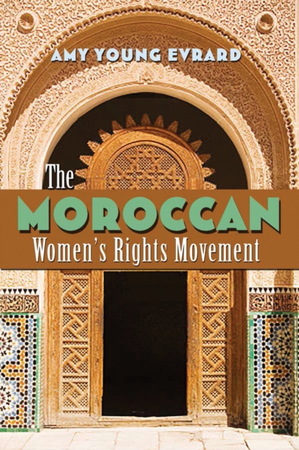 The Moroccan Women's Rights Movement, EPUB eBook