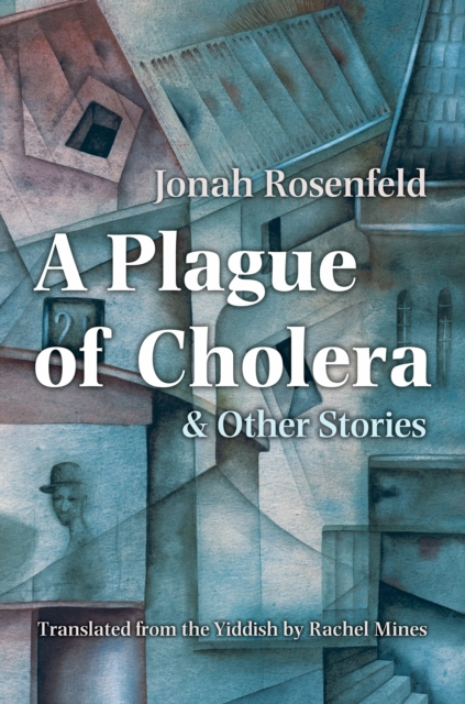 A Plague of Cholera and Other Stories, EPUB eBook