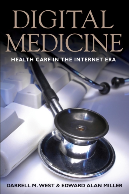 Digital Medicine : Health Care in the Internet Era, EPUB eBook