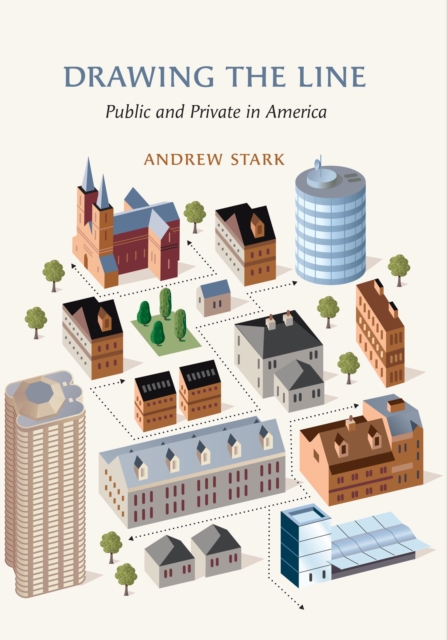 Drawing the Line : Public and Private in America, PDF eBook