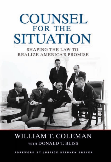 Counsel for the Situation : Shaping the Law to Realize America's Promise, EPUB eBook