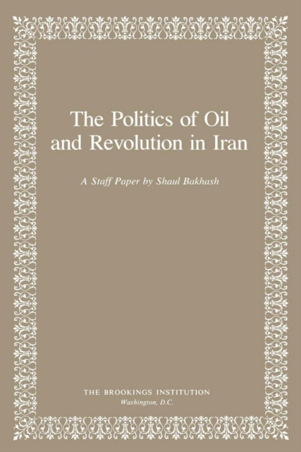 The Politics of Oil and Revolution in Iran, EPUB eBook
