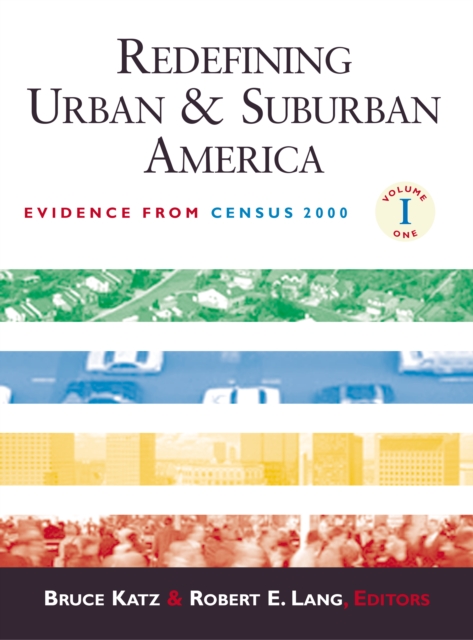 Redefining Urban and Suburban America : Evidence from Census 2000, PDF eBook