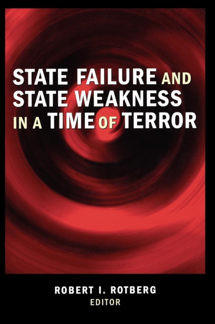 State Failure and State Weakness in a Time of Terror, PDF eBook