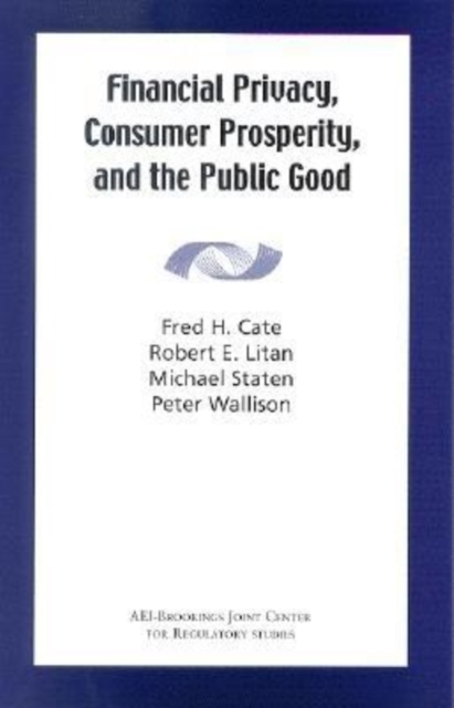 Financial Privacy, Consumer Prosperity, and the Public Good, PDF eBook