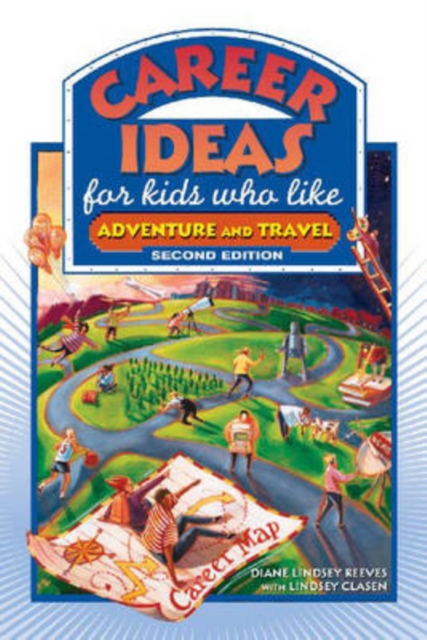 Career Ideas for Kids Who Like Adventure and Travel, Paperback / softback Book
